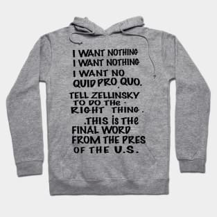 I Want Nothing Hoodie